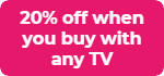 20% off TV Brackets